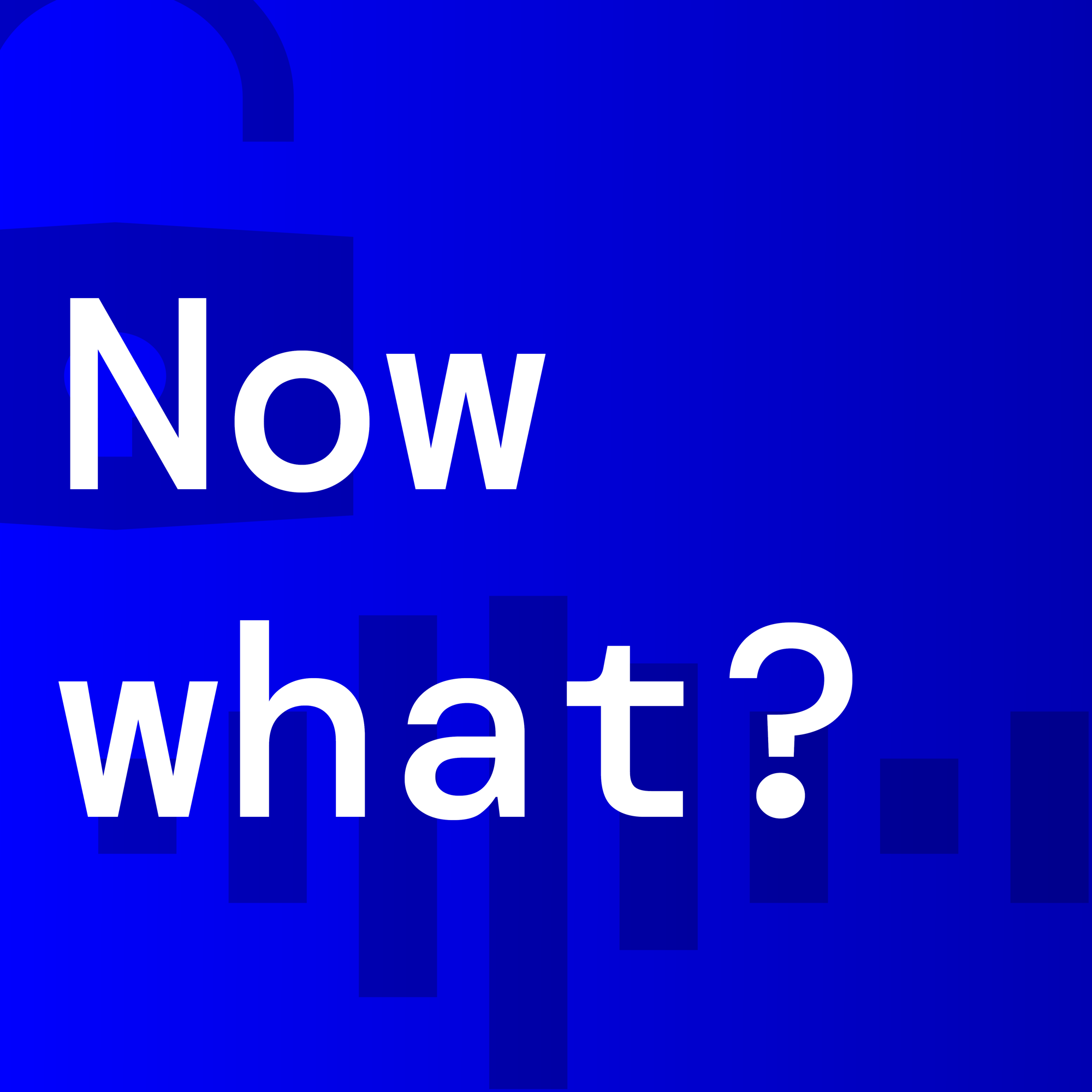 now what
