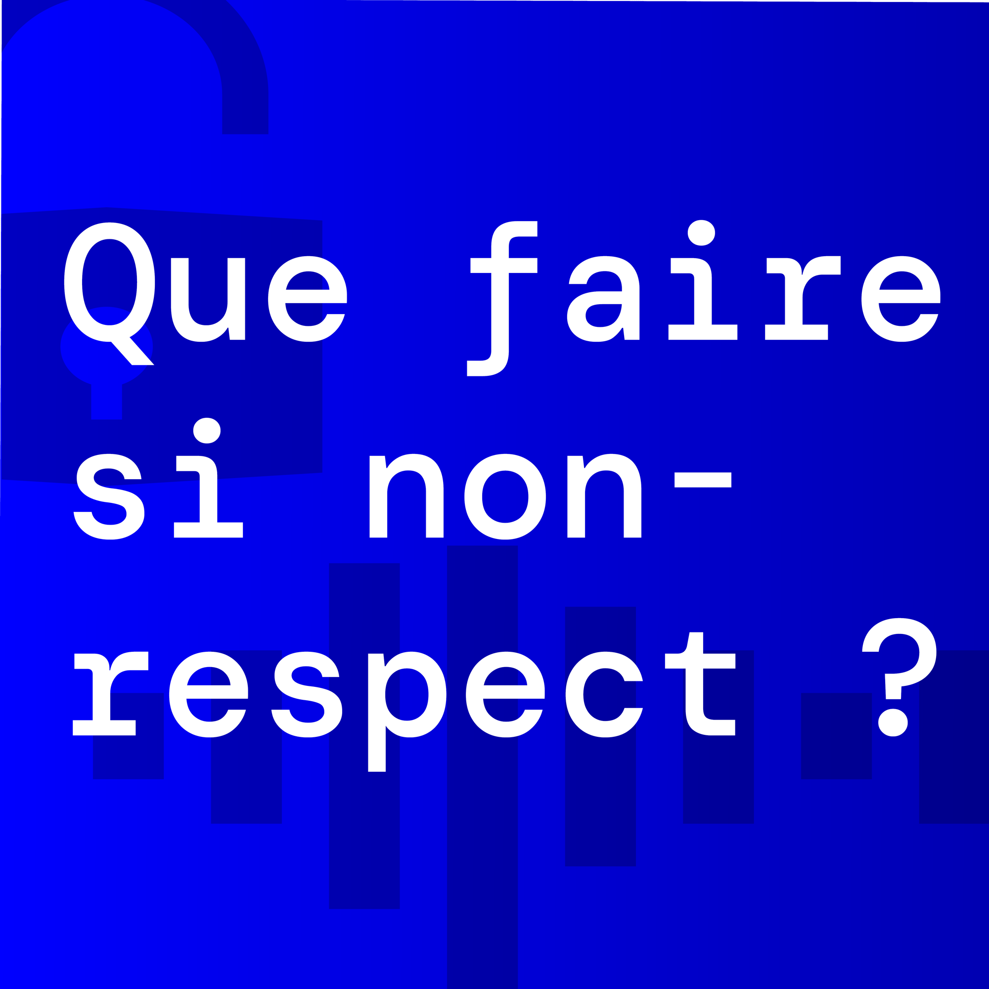 que faire si non-respect