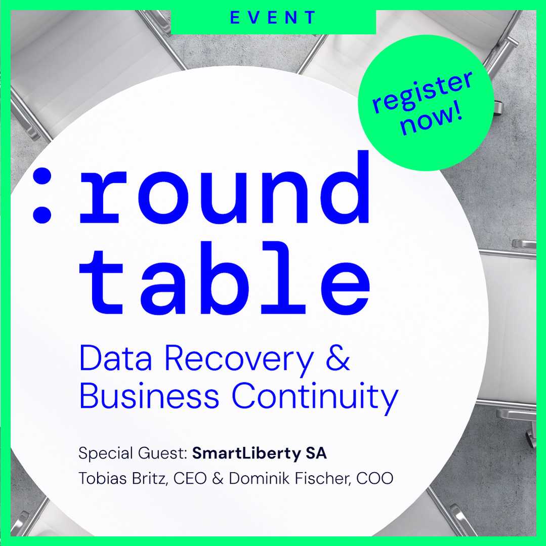 BNC Roundtable Dübendorf & Bern: Data Recovery & Business Continuity