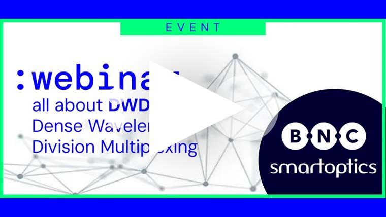 webinar_bnc_smartoptics_dwdm