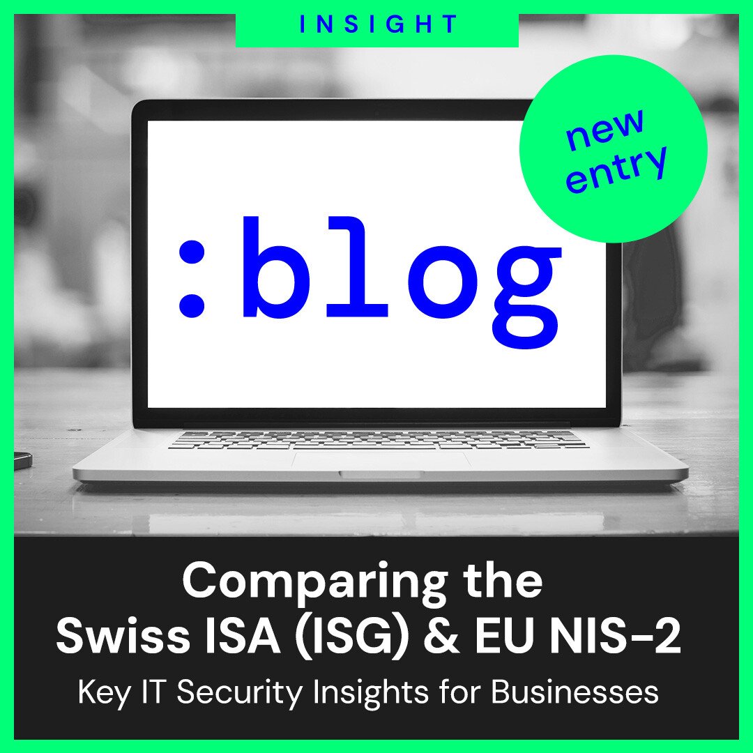 Schweizer ISG und EU-Richtlinie NIS-2 im Vergleich