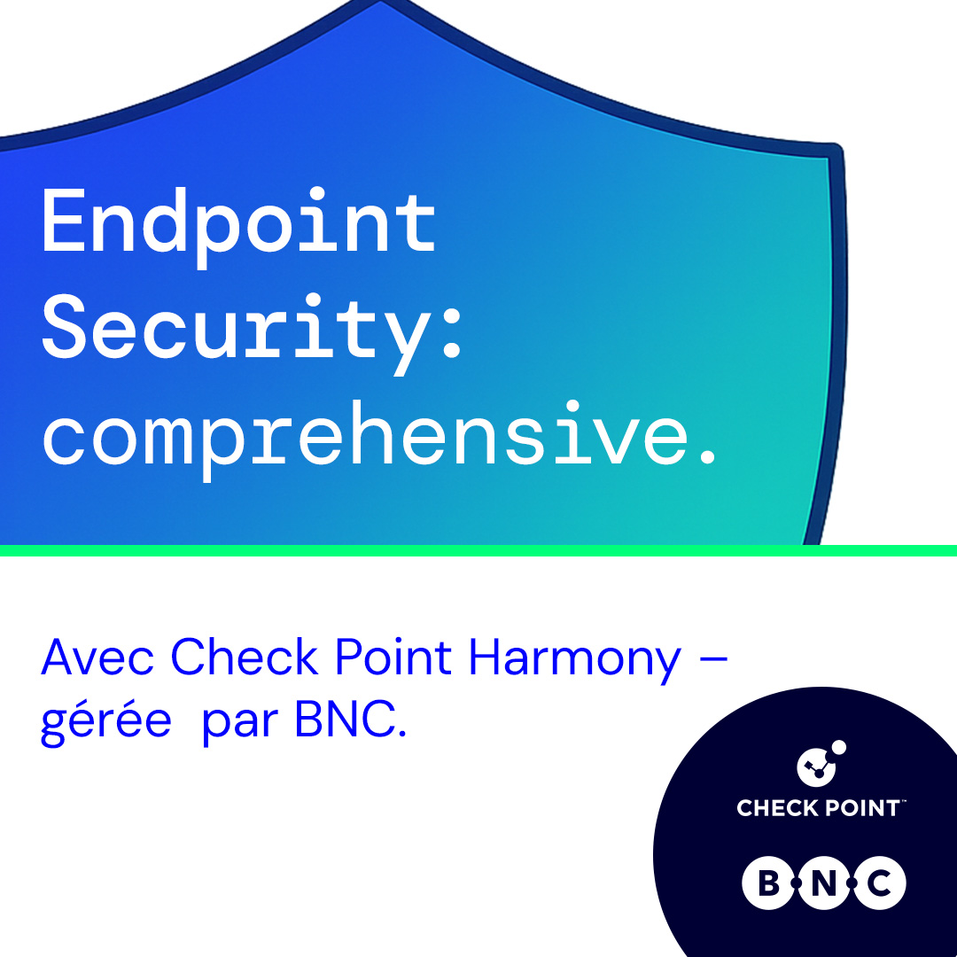 Sécurité complète des endpoints avec BNC et Check Point